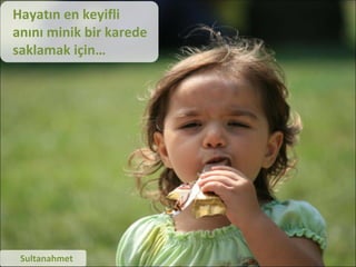Neden Foto?raf ?ekiyoruz?