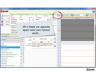 Of u klapt uw agenda
open voor een ruimer
zicht...
 