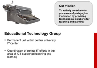 Educational technology group