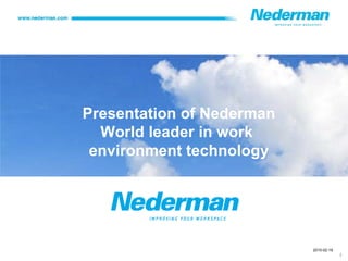 Presentation of Nederman World leader in work  environment technology 