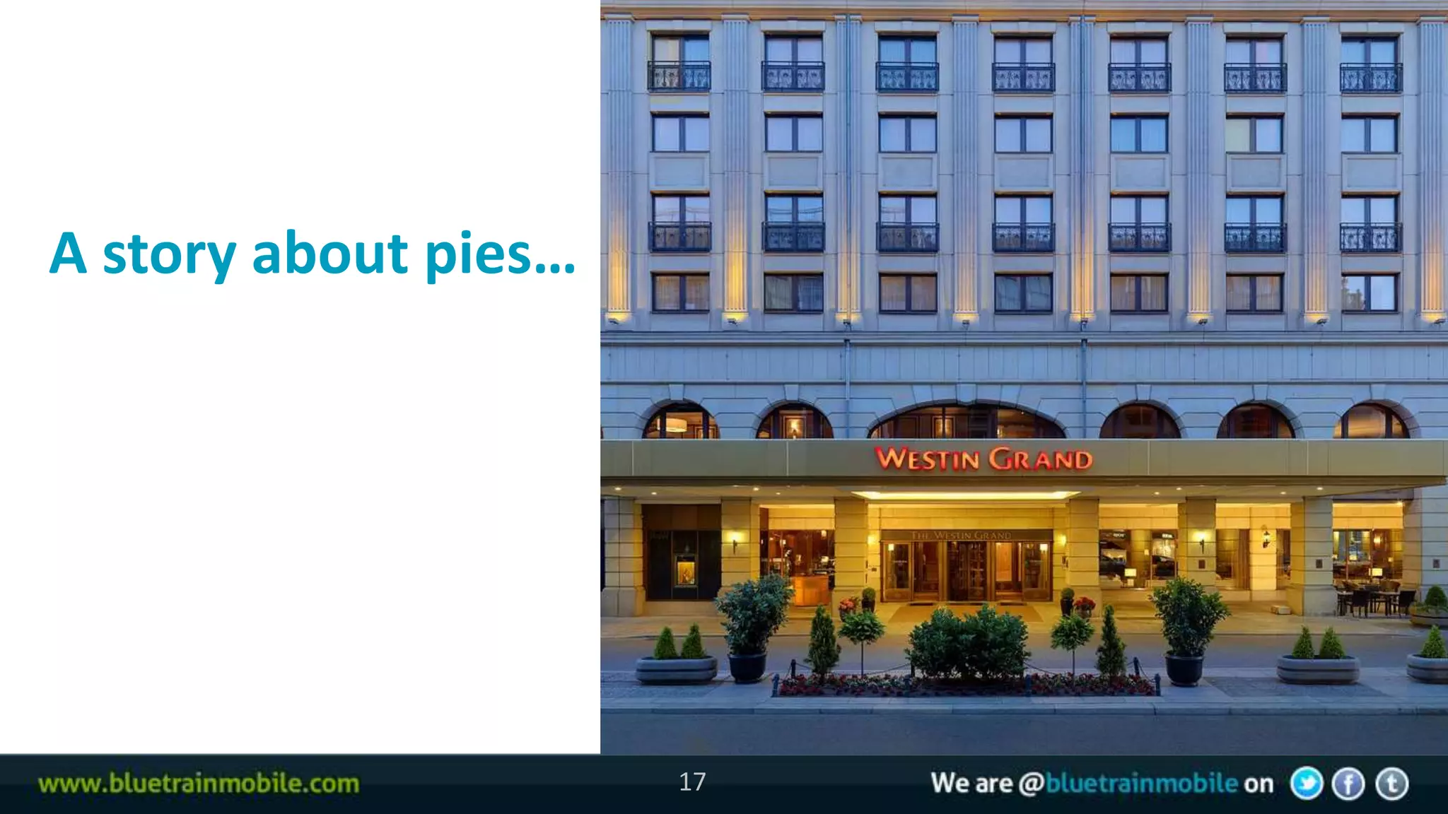 A story about pies…




                      17
 