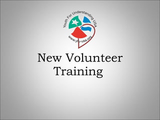 New Volunteer Training  