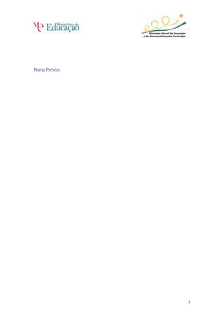 Nota Prévia




              3
 