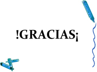 !GRACIAS¡
 