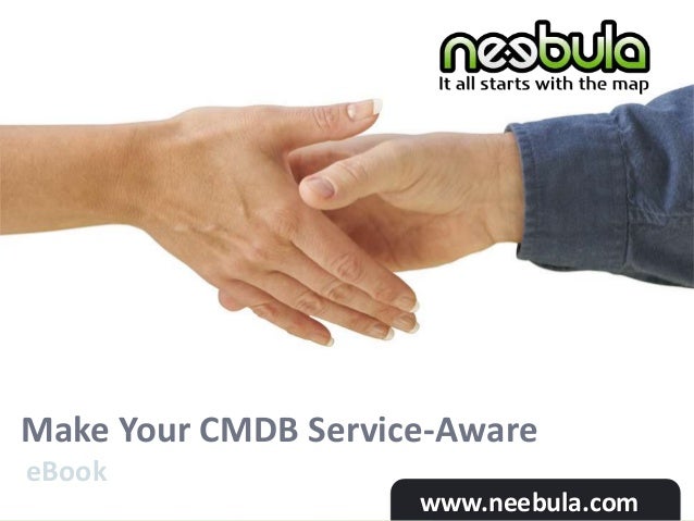 make my a service neebula e book make your cmdb service aware slideshare make my a service neebula e book make your cmdb service aware slideshare