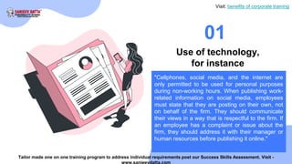01
Use of technology,
for instance
"Cellphones, social media, and the internet are
only permitted to be used for personal ...