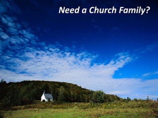 Need a Church Family? 