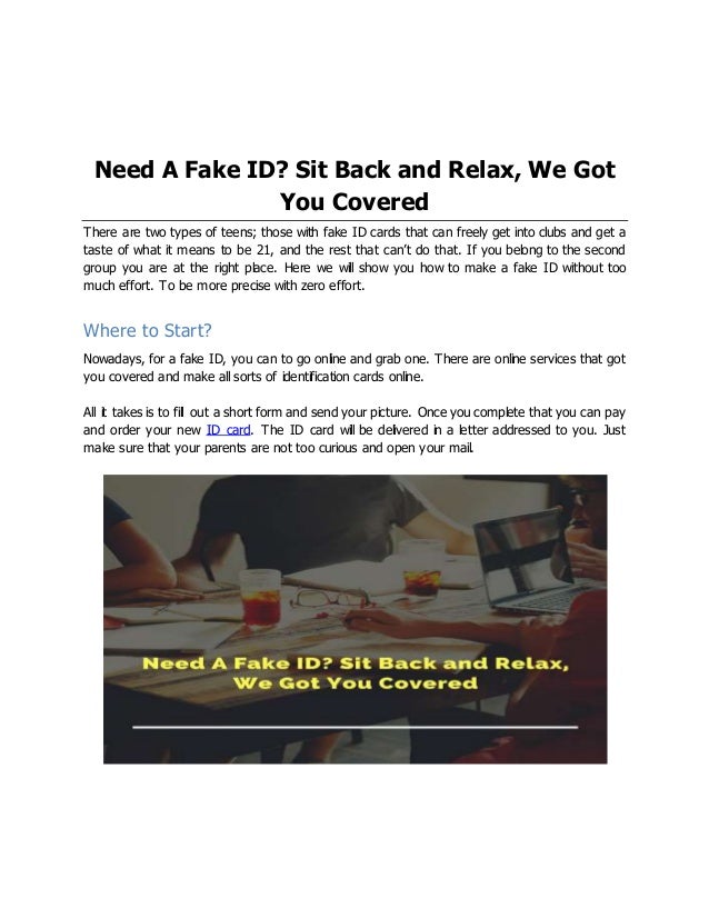Need A Fake Id Sit Back And Relax We Got You Covered