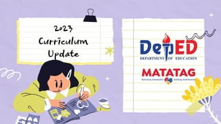 2023
Curriculum
Update
 