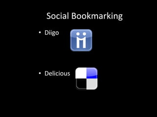 Social Bookmarking Diigo Delicious 