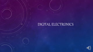DIGITAL ELECTRONICS
 