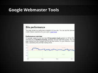 Google Webmaster Tools
 