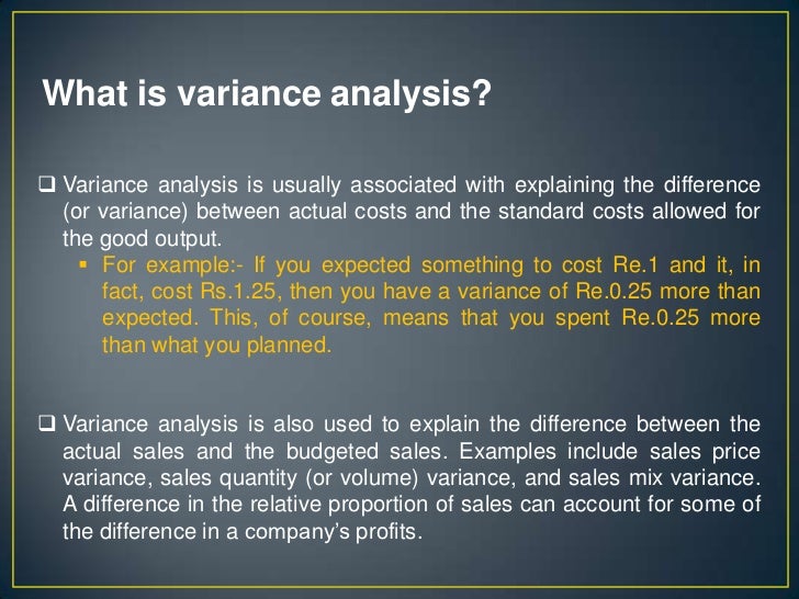 the necessity to analyse the difference between actual and budgeted cost in a company Control and reporting be suspicious if this number added to the effort to date comes exactly to the budgeted figure you might also analyse the. the necessity to analyse the difference between actual and budgeted cost in a company Control and reporting be suspicious if this number added to the effort to date comes exactly to the budgeted figure you might also analyse the.