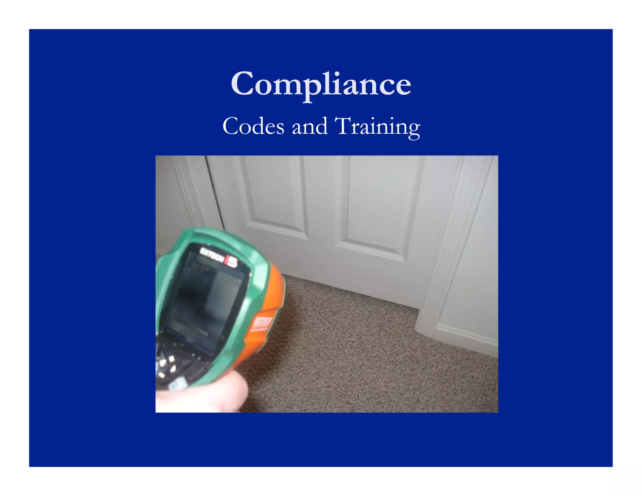 Compliance
Codes and Training
 