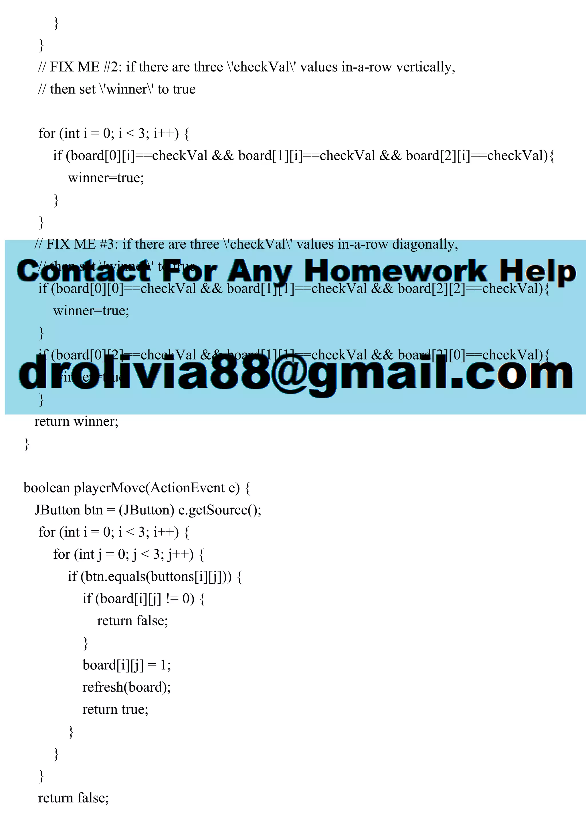 Need help writing the code for a basic java tic tac toe game Tic.pdf