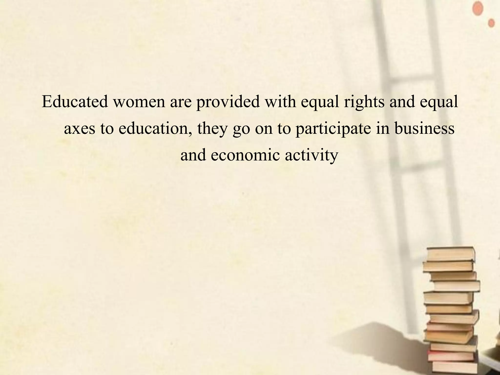 Need, Importance and Benefits of women education | PDF