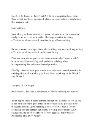 Need in 24 hours or less!! APA 7 format required Interview Transcrip.docx