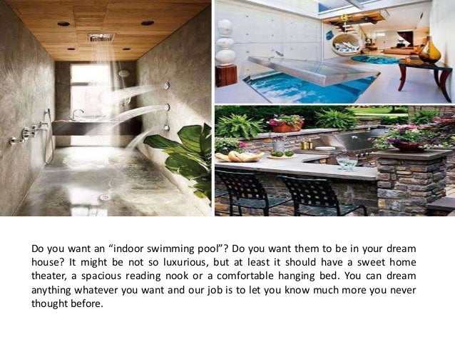 Crazy Things You Will Need In Your Dream House Crazy Things You Will Need In Your Dream House