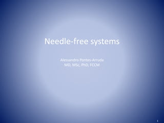 Needle free systems | PPTX