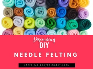 Needle Felting