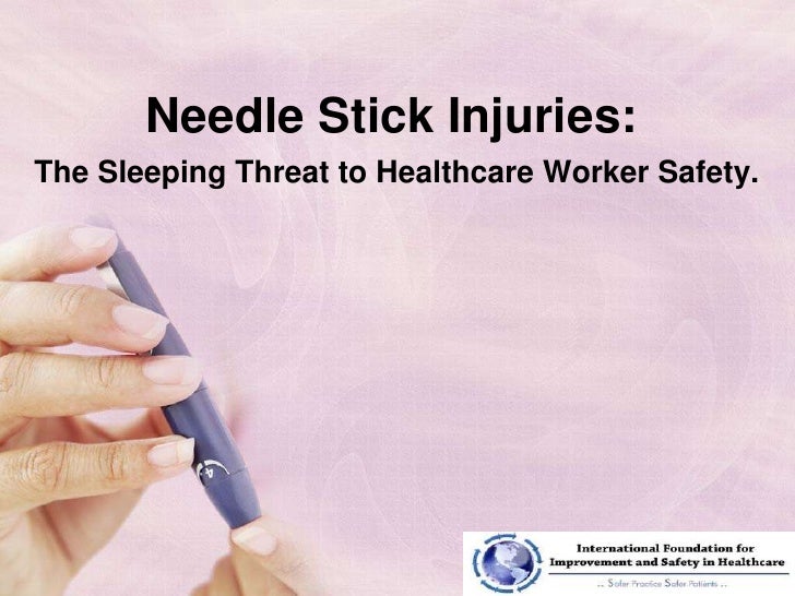 Needle stick injury