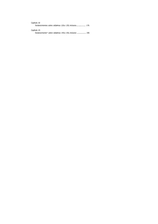 Capítulo 18
Esclarecimentos sobre osSalmos 126a 139, inclusive.................. 176
Capítulo 19
Esclarecimento* sobre osSalmos 140a 150, inclusive ................. 190
 