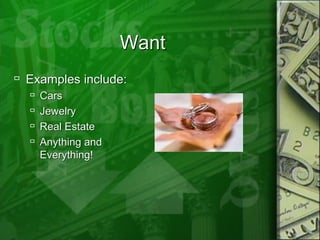 Needs and Wants | PPT