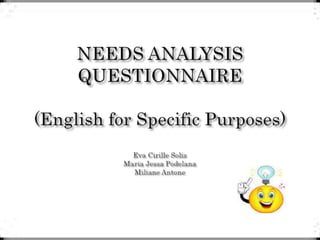 Needs Analysis Questionnaire (ESP)