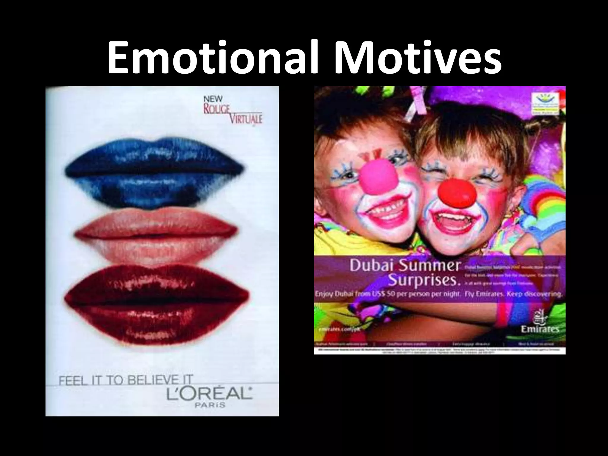 Emotional Motives
 