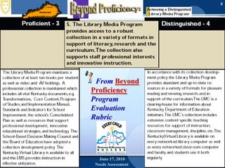 From Beyond Proficiency Program Evaluation Rubric<br />June 16, 2010<br />Needs Assessment<br />8<br />