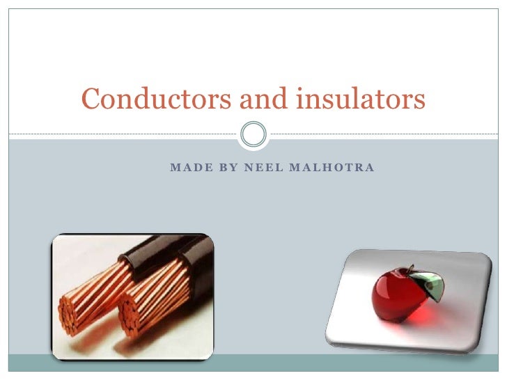 conductors and insulators quiz insulators example