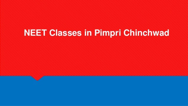 NEET Classes in Pimpri Chinchwad
 