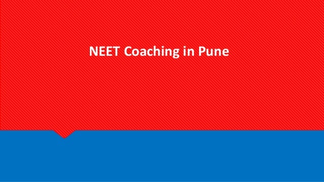 NEET Coaching in Pune
 