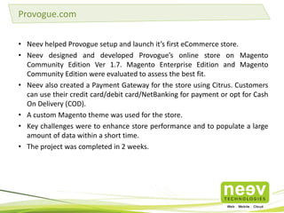 Case Studies of Magento-based eCommerce
Development
 