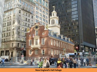 New England’s Fall Foliage
 