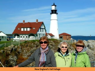 New England’s Fall Foliage
 