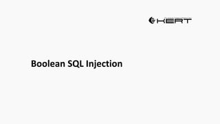 Boolean SQL Injection
 