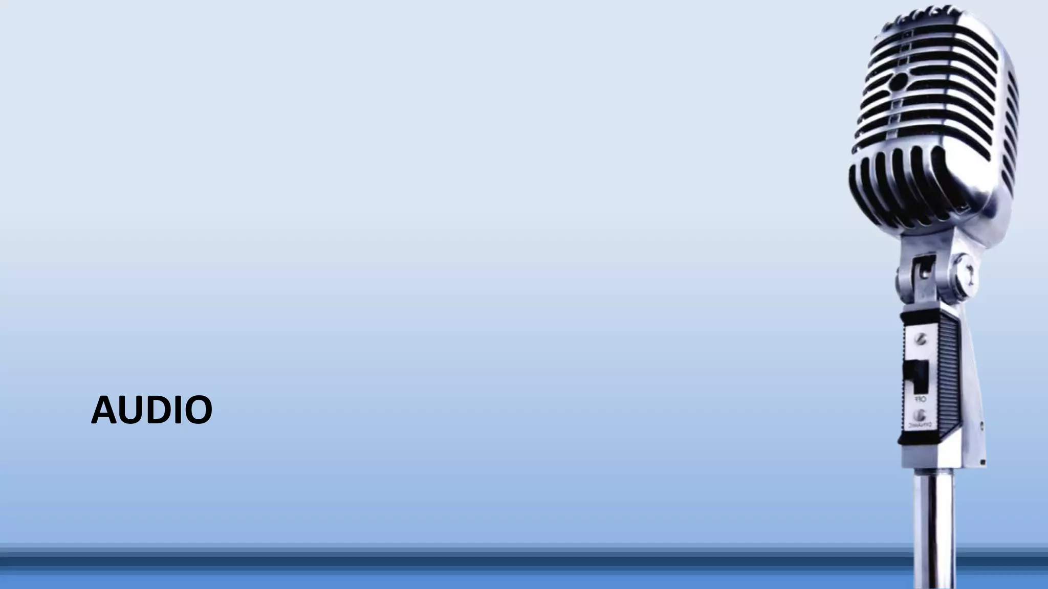 AUDIO
 