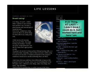 # 23 Thing,  AT LAST! –  I didn’t think I could do it, but I worked hard and here I am.  