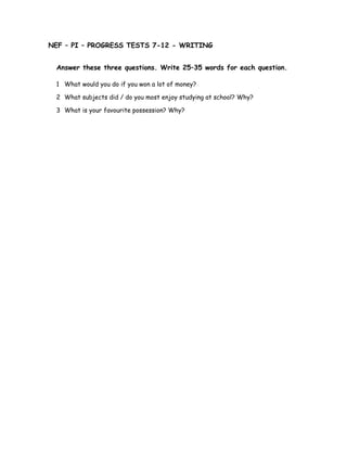 NEF – PI – PROGRESS TESTS 7-12 - WRITING | DOC