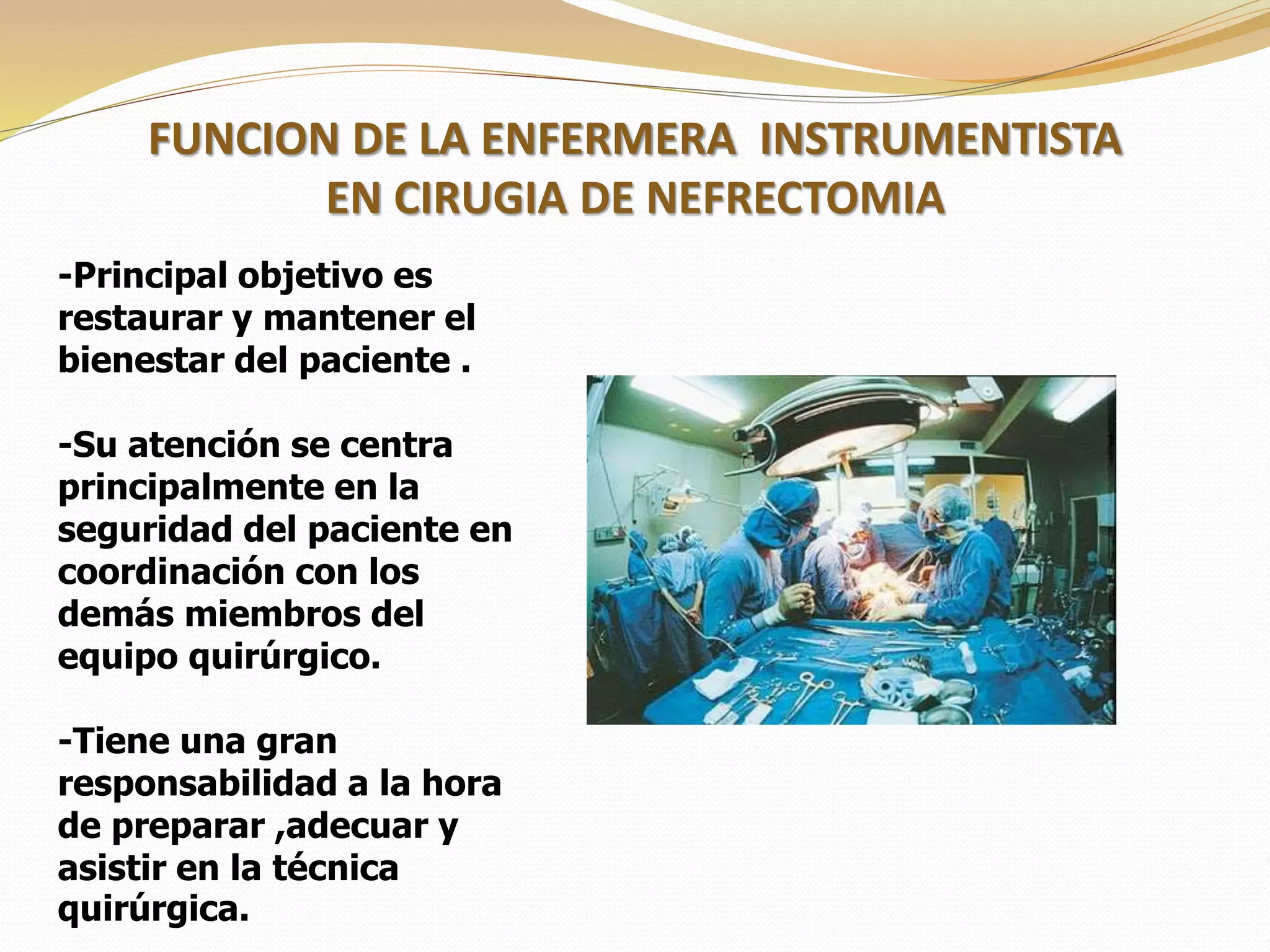 Nefrectomia tecnica quirurgica (abierta y laparoscopica) | PPTX