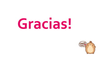 Gracias!
 