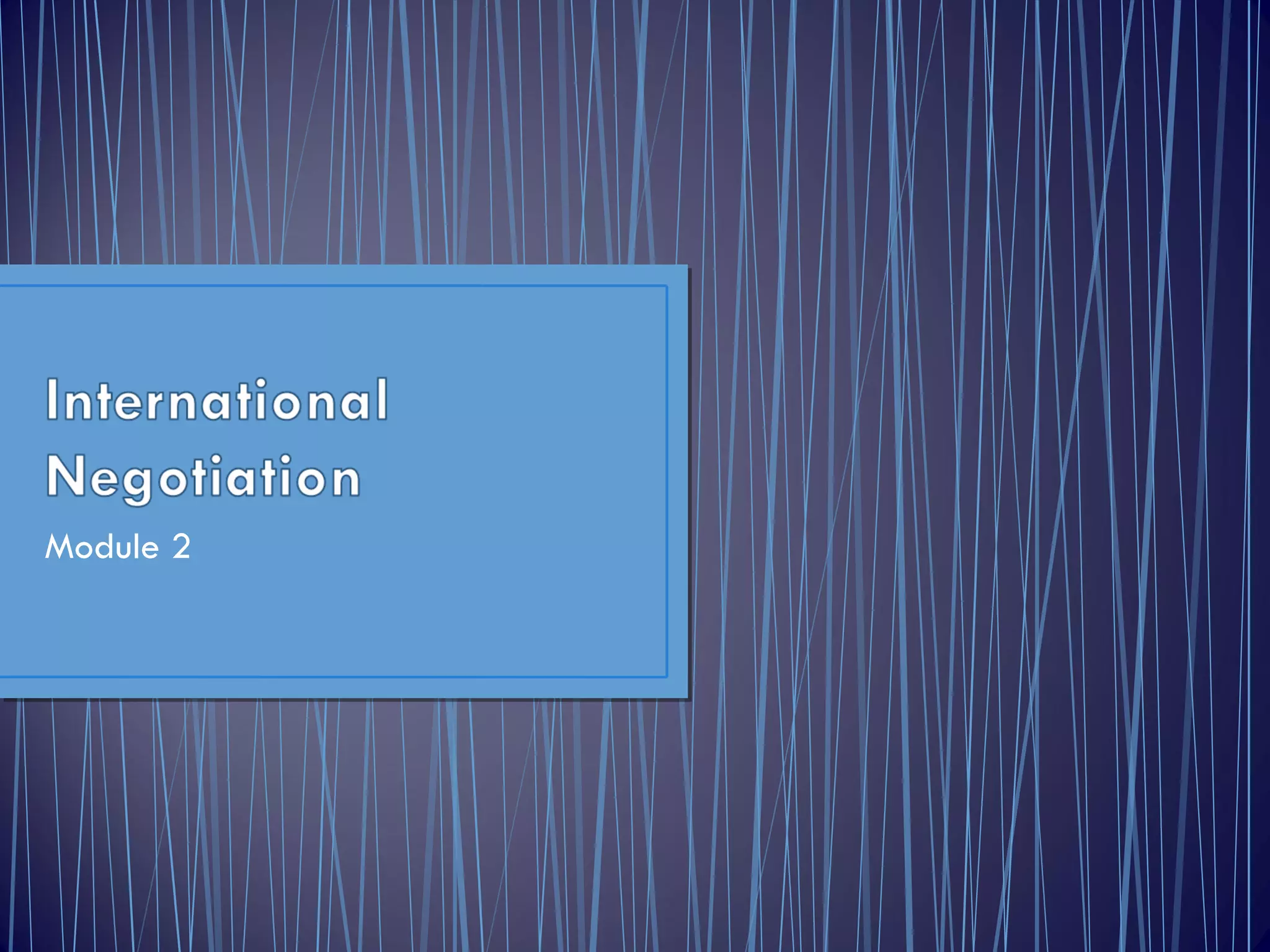 International Negotiation 2.1 | PPT