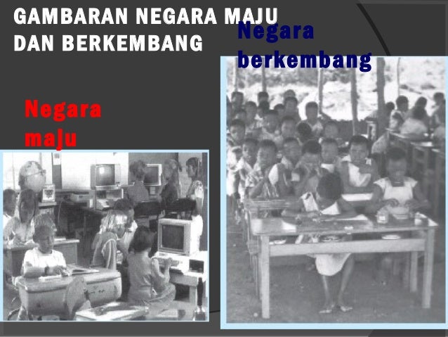 Negara Maju Dan Berkembang