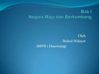 Oleh
Ihdaul Hidayat
SMPN 1 Haurwangi

 
