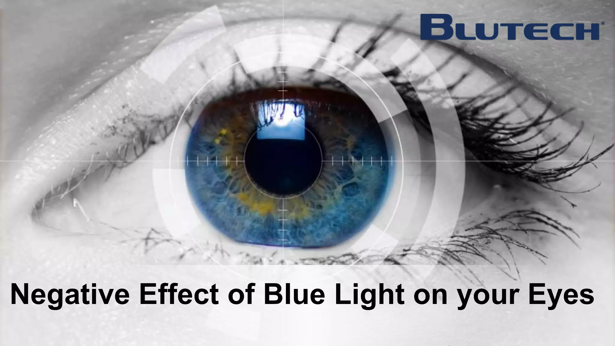 Fresh Look at Negative Effect Of Blue Light On Your Eyes