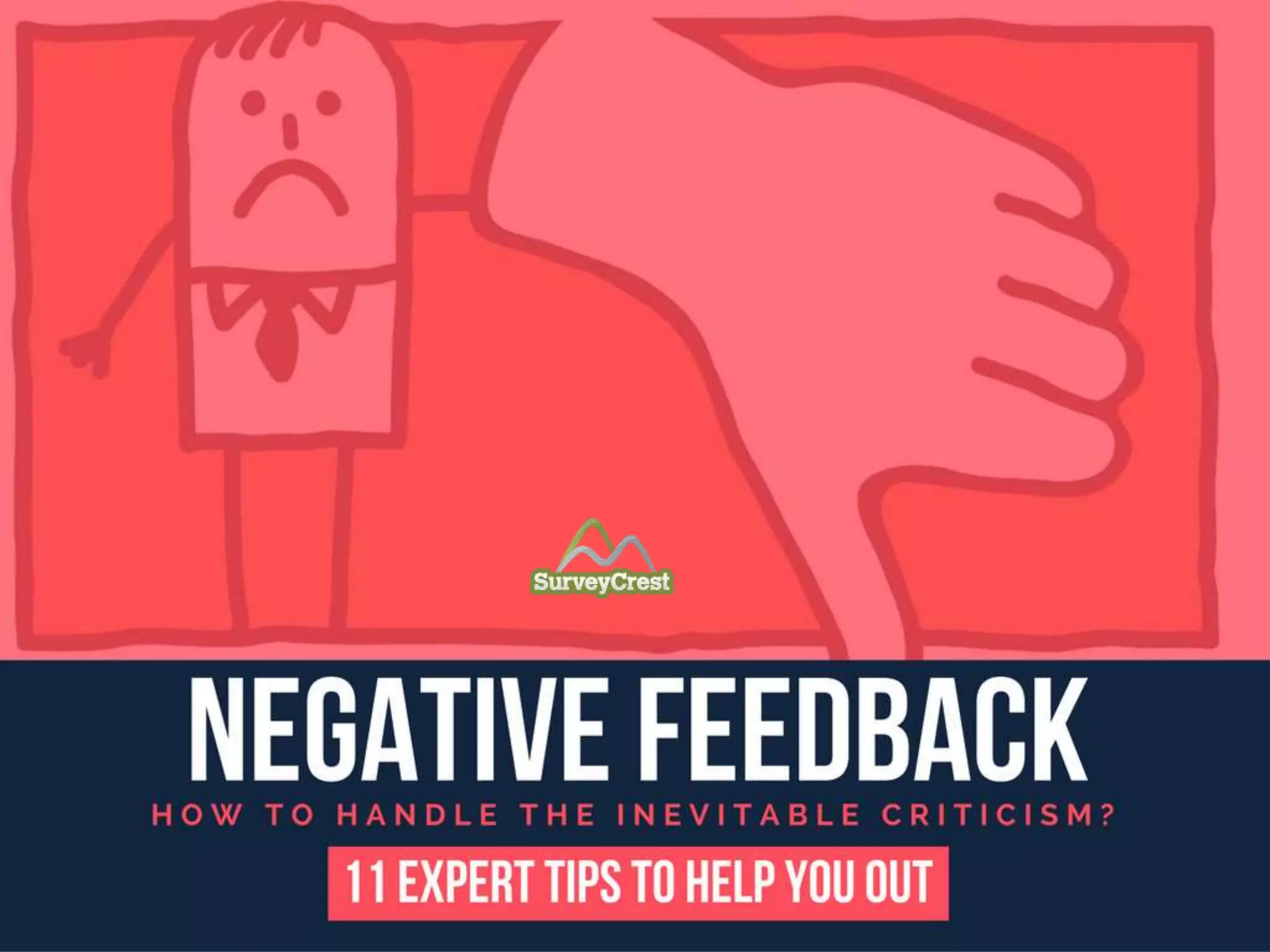Negative Feedback: How To Handle The Inevitable Criticism?
 