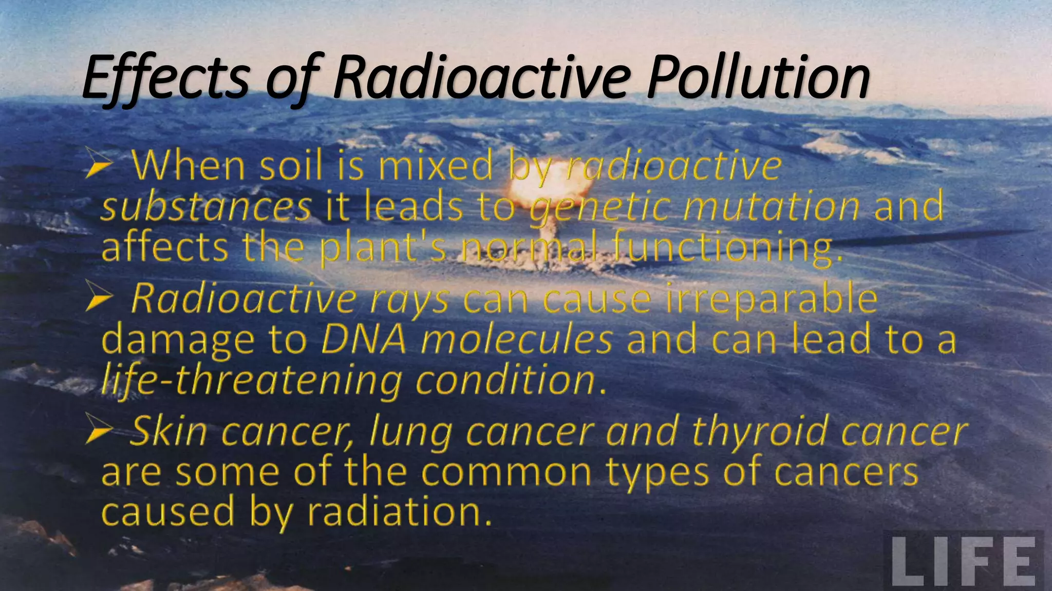 Effects of Radioactive Pollution
 