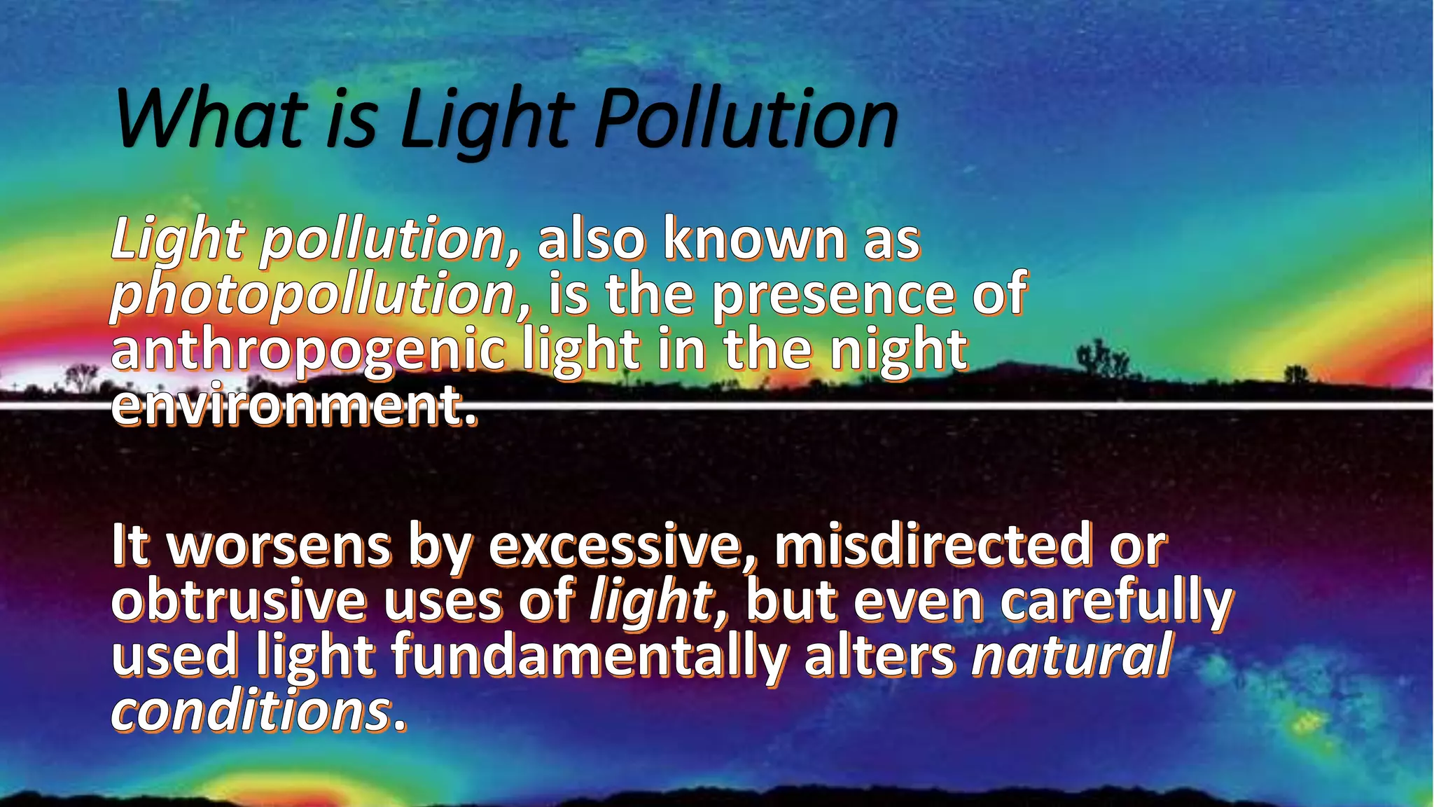 What is Light Pollution
 