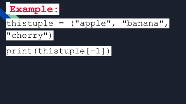 Negative indexing of python tuples and indexing range.pptx